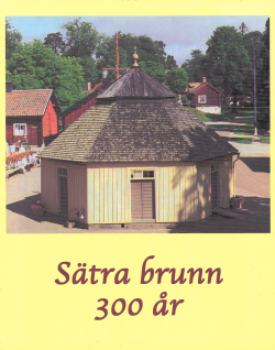 Sätra Brunn 300 år